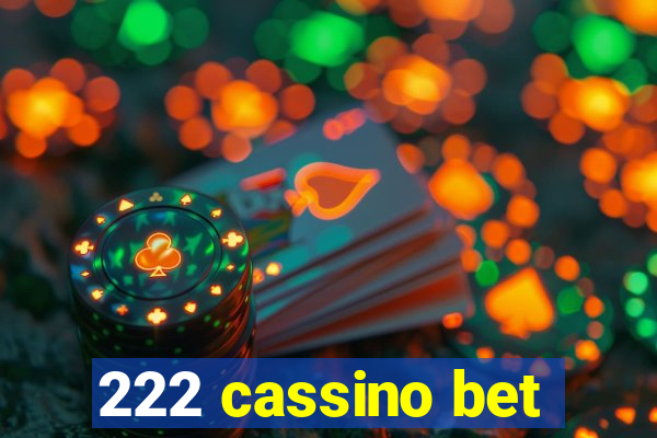 222 cassino bet